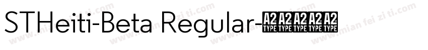 STHeiti-Beta Regular字体转换